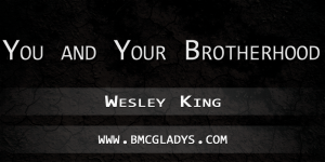 You and Your Brotherhood