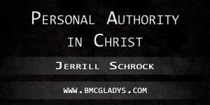 personal-authority-in-christ-jerrill-schrock