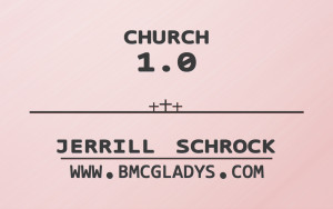 church-1.0-jerrill-schrock